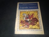 DIMITRIE BOLINTINEANU - LEGENDE ISTORICE BIBLIOTECA SCOLARULUI