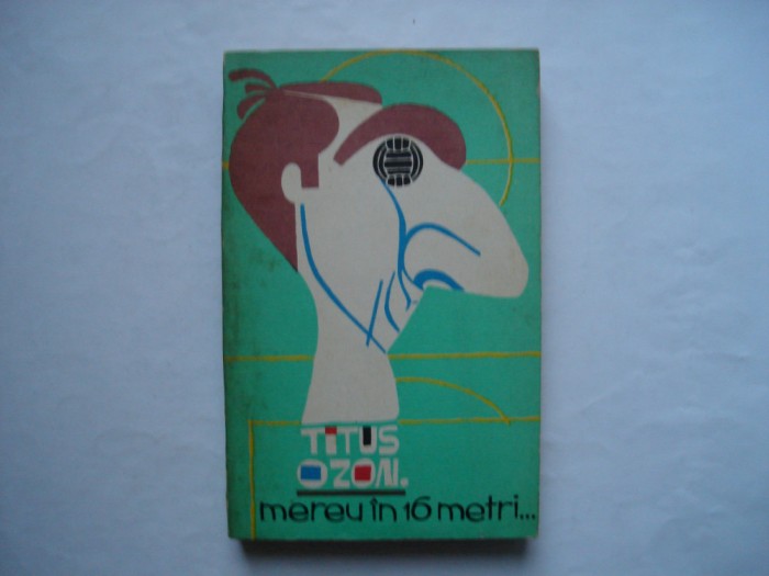 Mereu in 16 metri... - Titus Ozon