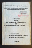 Teste pentru autorizarea personalului din domeniul calității &icirc;n construcții