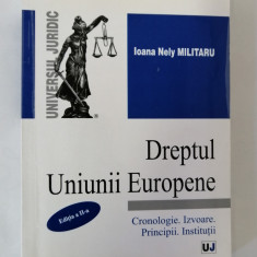 Dreptul Uniunii Europene, Ioana Nely Militaru, ed. a II-a, 2011