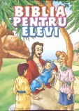 Biblia pentru Elevi - Michael C. Armour, Editura Life, 2015, Romana, 261 Pagini, Crestinism