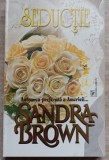 SEDUCTIE-SANDRA BROWN-270347