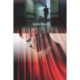 Kezdeti idők - Bodn&aacute;r D&aacute;niel