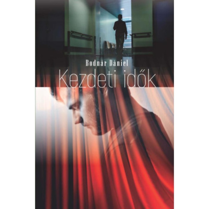 Kezdeti idők - Bodn&aacute;r D&aacute;niel