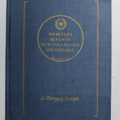 WEBSTER 'S SEVENTH NEW COLLEGIATE DICTIONARY , 1933, PREZINTA MICI URME DE UZURA SI DE INDOIRE *