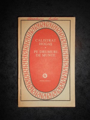 CALISTRAT HOGAS - PE DRMURI DE MUNTE foto
