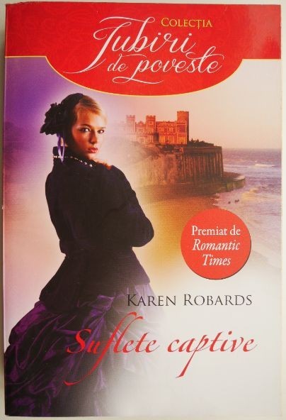 Suflete captive &ndash; Karen Robards
