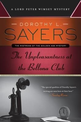 The Unpleasantness at the Bellona Club: A Lord Peter Wimsey Mystery foto