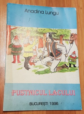 Pustnicul lacului de Anadina Lungu. Ilustratii Alain Minescaut foto