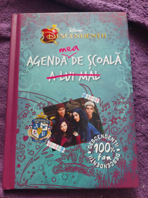 Fictiuni,povestioare copii,Disney DESCENDENTII AGENDA MEA DE SCOALA A LUI MAL foto