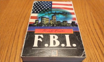 F. B. I. - Ronald Kessler - Editura All, 1998, 672 p. foto