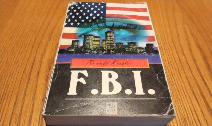 F. B. I. - Ronald Kessler - Editura All, 1998, 672 p.