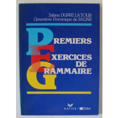 PREMIERS EXERCICES DE GRAMMAIRE par SABINE DUPRE LA TOUR et GENEVIEVE - DOMINIQUE DE SALINS , 1991