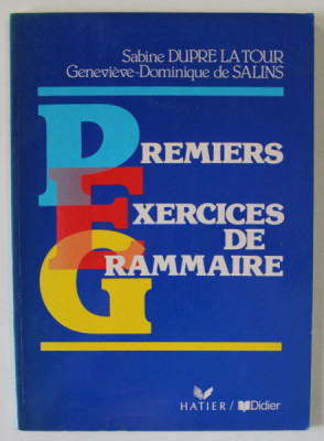 PREMIERS EXERCICES DE GRAMMAIRE par SABINE DUPRE LA TOUR et GENEVIEVE - DOMINIQUE DE SALINS , 1991 foto