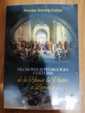 Filosofia si pedagogia culturii de la Homer la Platon si Zamolxe : 2012