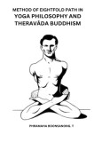 Method of Eightfold Path in Yoga Philosophy and Therav&amp;#256;da Buddhism