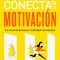 Conecta Con La Motivaci