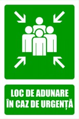 Indicator pentru locurile de adunare in caz de urgenta foto