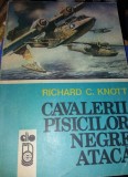 CAVALERII PISICILOR NEGRE ATACA - Richard C. Knott