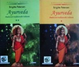Ayurveda. Medicina traditionala indiana (vol. I + II)