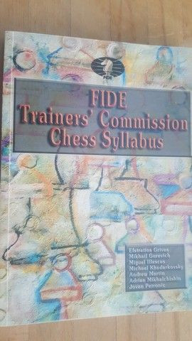 Fide Trainers Commission Chess Syllabus- Elstrations Grivas, Mikhail Gwerich