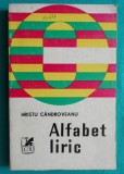 Hristu Candroveanu &ndash; Alfabet liric ( Constanta Buzea Mircea Ivanescu )