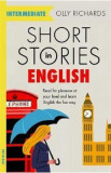 Short Stories in English for Intermediate Learners - Olly Richards, 2024