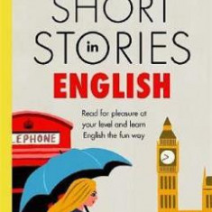 Short Stories in English for Intermediate Learners - Olly Richards