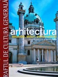 Arhitectura. Evolutie, stiluri, personalitati: de la Renastere la secolul XIX - 2010 - Various (T335)