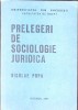 Prelegeri de Sociologie Juridica - Nicolae Popa, 1989, Editura Universitatea Bucuresti, Sociologie, Drept, Carte