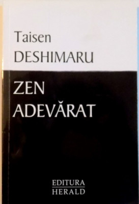 ZEN ADEVARAT de TAISEN DESHIMARU, 2012 foto