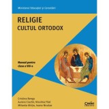 Religie. Cultul ortodox. Manual pentru clasa a 8-a - Cristina Benga