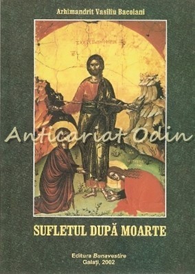 Sufletul Dupa Moarte - Vasiliu Bacoiani