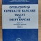 Tratat de drept bancar 1, 2- Ion Turcu