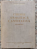 Chimie Analitica Cantitativa Volumetria (editia A Treia) - Candin Liteanu ,553200