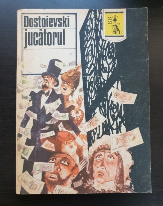 Jucătorul - F. M. Dostoievski