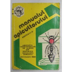 MANUALUL APICULTORULUI , EDITIA 6 , 1986 *MINIMA UZURA