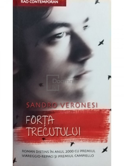 Sandro Veronesi - Forta trecutului (editia 2008)