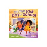On the Last Day of School