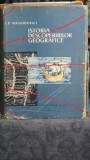 Istoria Descoperirilor Geografice Editie Veche I. P. Maghidovici Editura Stiintifica 1959 Carte Rar