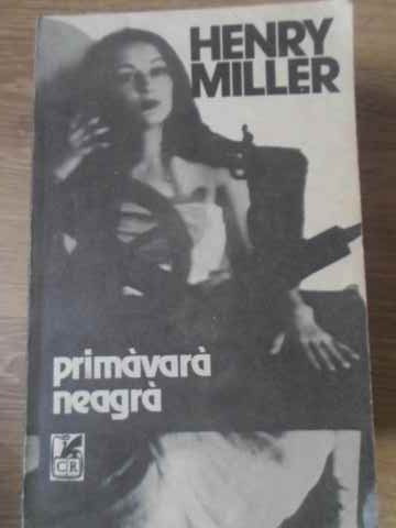 PRIMAVARA NEAGRA-HENRY MILLER