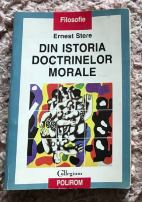 Din istoria doctrinelor morale / Ernest Stere foto