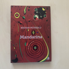 Răzvan Petrescu - Mandarina