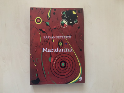 Răzvan Petrescu - Mandarina foto