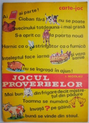 Jocul proverbelor &amp;ndash; I. Nicolau foto