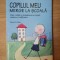 COPILUL MEU MERGE LA SCOALA de PAOLA DI PIETRO