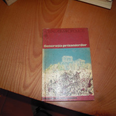 Carte: Generatia prizonierilor - Kostas Asmakopoulos, Editura Univers, 1974