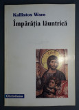 Kallistos Ware - Imparatia launtrica