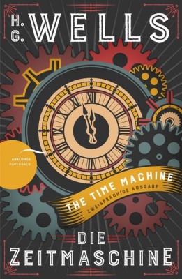 Die Zeitmaschine / The Time Machine (Zweisprachige Ausgabe, Englisch-Deutsch) foto