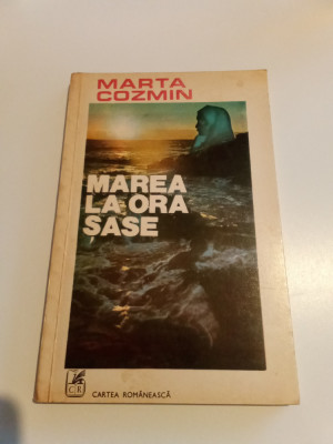 MAREA LA ORA ȘASE - MARTA COZMIN foto